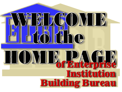 Welcome to the HOME PAGE of Enterprise Institution Building Bureau